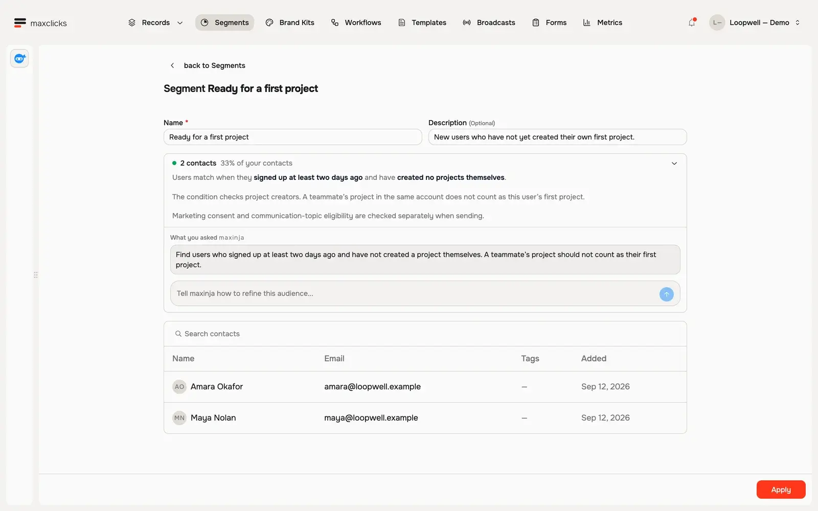 Loopwell segment matching Maya and Amara using signup age and each person’s own project history